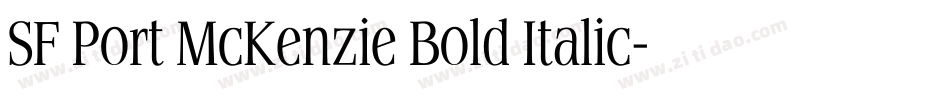 SF Port McKenzie Bold Italic字体转换